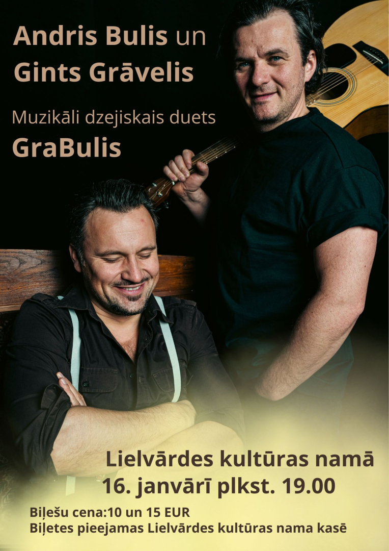 Muzikāli dzejiskais duets GraBulis Lielvārdē