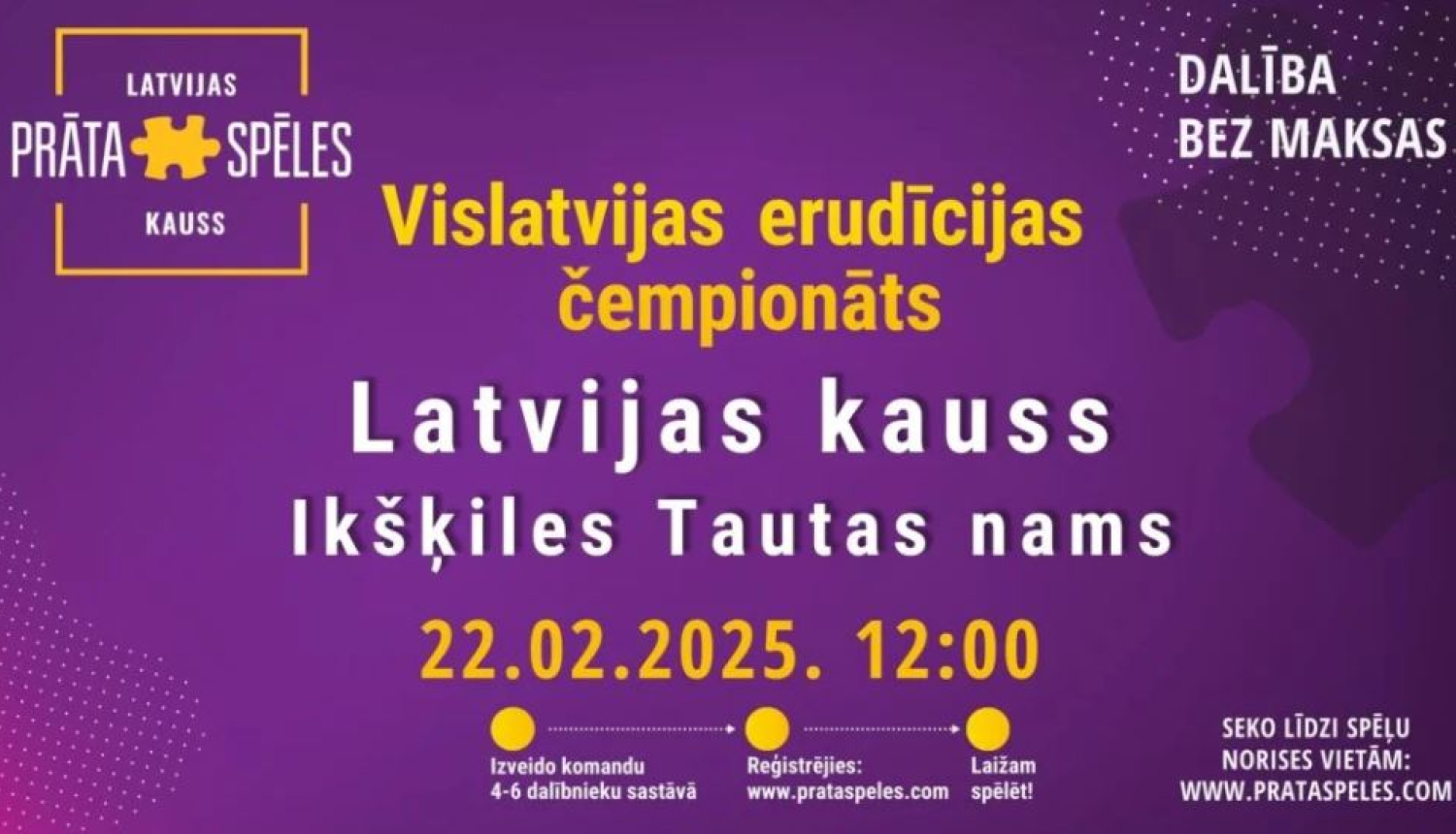 „Prāta Spēles” Vislatvijas erudīcijas čempionāta „Latvijas kauss 2025” spēles posms Ikšķilē