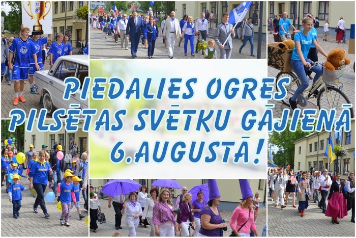 Aicinājums piedalīties Ogres pilsētas svētku gājienā 6.augustā