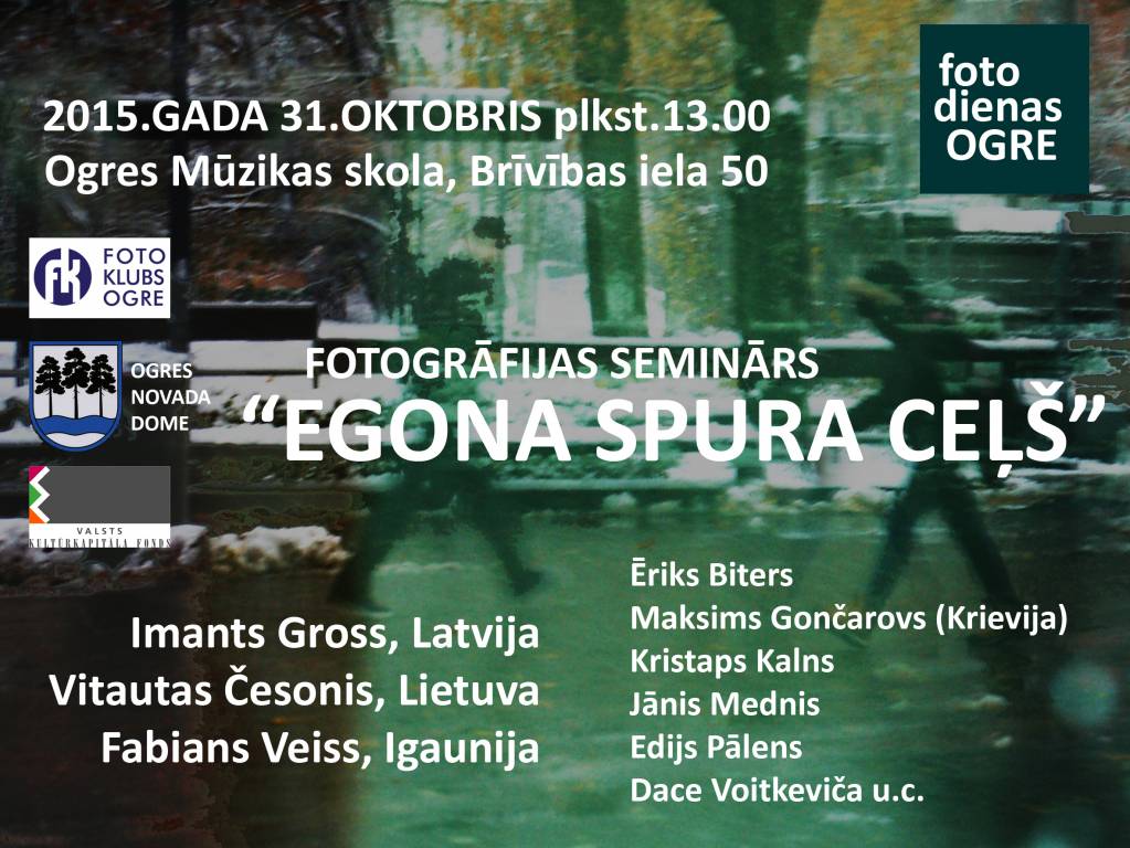 Fotogrāfijas seminārs "Egona Spura ceļš"