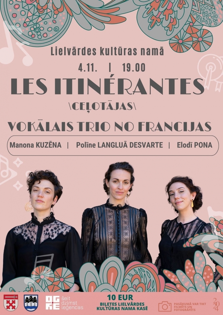 LES ITINÉRANTES/VOKĀLAIS TRIO/ Lielvārdē